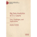 Big Data Analytics in U.S. Courts: Uses, Challenges, and Implications