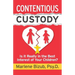 Contentious Custody: Is It Really in the Best Interest of Your Children?