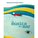 La Música del Mar (the Music of the Sea)