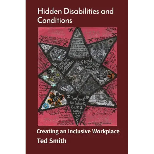 Hidden Disabilities and Conditions: Creating an Inclusive Workplace