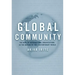 Global Community: The Role of International Organizations in the Making of the Contemporary World