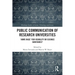 Public Communication of Research Universities: 'Arms Race' for Visibility or Science Substance?
