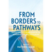 From Borders to Pathways: Innovations and Regressions in the Movement of People into Europe