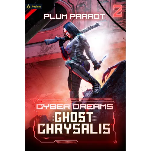 Ghost Chrysalis: A Dystopian Sci-Fi Adventure