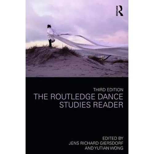 The Routledge Dance Studies Reader