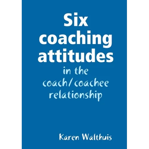 Six coaching attitudes