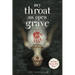 My Throat an Open Grave