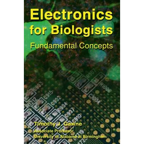 Electronics for Biologists