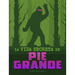 La Vida Secreta de Pie Grande