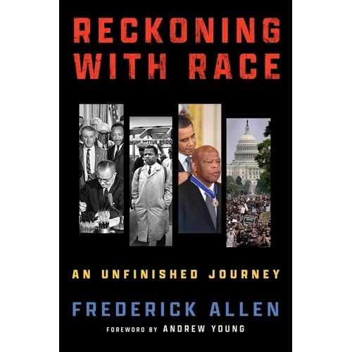 Reckoning with Race: An Unfinished Journey