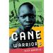 Cane Warriors