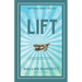Lift: A business fable for teams and the people who lead them