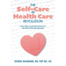The Self-Care in Health Care Revolution