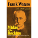 Midas of the Rockies: Biography of Winfield Scott Stratton, Croesus of Cripple Creek