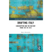 Drafting Italy: Conscription and the Military from 1814 to 1914