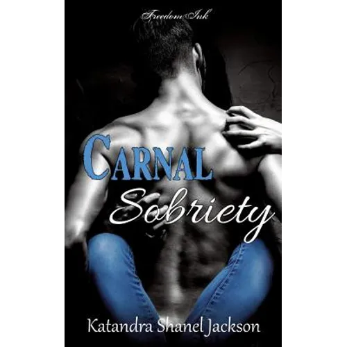 Carnal Sobriety