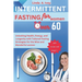 INTERMITTENT FASTING for Women Over 60: Unlocking Health, Energy, and Longevity with Tailored Fasting Strategies for the Wise and Wonderful women