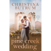 A Pine Creek Wedding: A Sweet Cowboy Romance