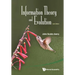 Info Theory & Evolution (2nd Ed)