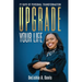 Upgrade Your Life: 21 Days of Personal Transformation