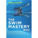 The Swim Mastery Way