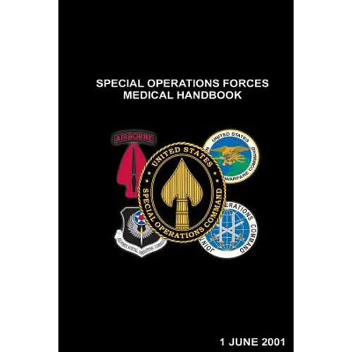 Special Operations Forces Medical Handbook