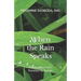When the Rain Speaks: Celebrating God's Presence in Nature