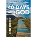 40 Days with God: Time Out to Journey Through the Bible