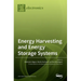Energy Harvesting and Energy Storage Systems