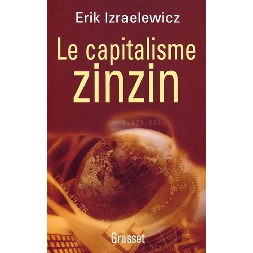 Le capitalisme zinzin