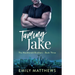 Taming Jake