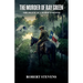 The Murder of Ray Green, The Death of a Horse Whisper