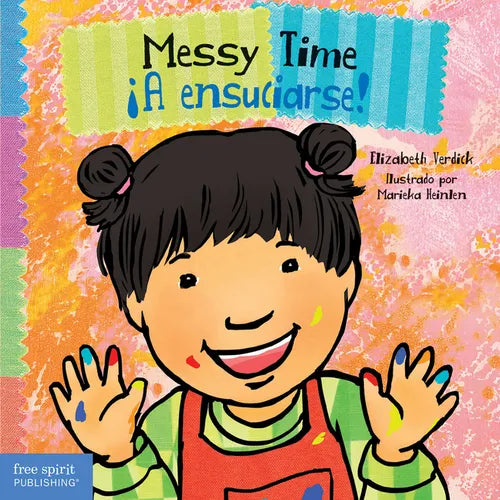 Messy Time / ｡A Ensuciarse!