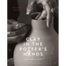 Clay in the Potter's Hands: Revised and Expanded