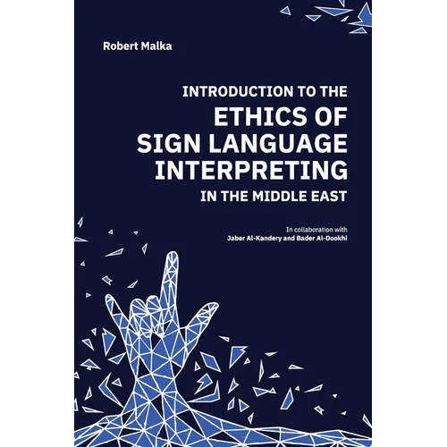Introduction to the Ethics of Sign Language Interpreting in the Middle East
