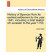 History of Spencer from Its Earliest Settlement to the Year 1841, Including a Brief Sketch of Leicester to the Year 1753.