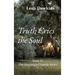 Truth Cries the Soul