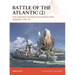 Battle of the Atlantic (2): From Operation Drumbeat to the Defeat of the Wolfpacks, 1942-43