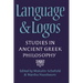 Language and Logos: Studies in Ancient Greek Philosophy Presented to G. E. L. Owen