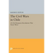 The Civil Wars in Chile: (Or the Bourgeois Revolutions That Never Were)