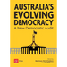 Australia's Evolving Democracy: A New Democratic Audit