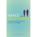 Naked and Unashamed: A Guide to the Necessary Work of Christian Marriage