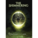The Shimmering: Book 1