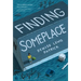Finding Someplace