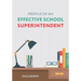 Profile of an Effective School Superintendent