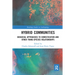 Hybrid Communities: Biosocial Approaches to Domestication and Other Trans-Species Relationships