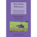 Have Horse Will Travel: A Collection of Short Stories From Apollo & Meredith's Adventures Across America: The Fourth Part: Great Lakes