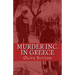 Murder Inc. in Greece