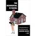 The Residential Is Racial: A Perceptual History of Mass Homeownership