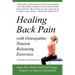 Healing Back Pain with Osteopathic Tension Releasing Exercises